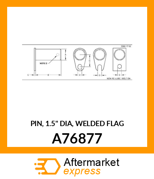 PIN, 1.5" DIA, WELDED FLAG A76877
