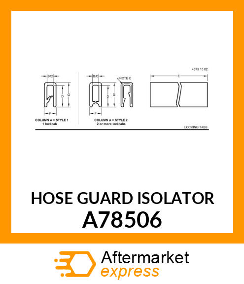 HOSE GUARD ISOLATOR A78506