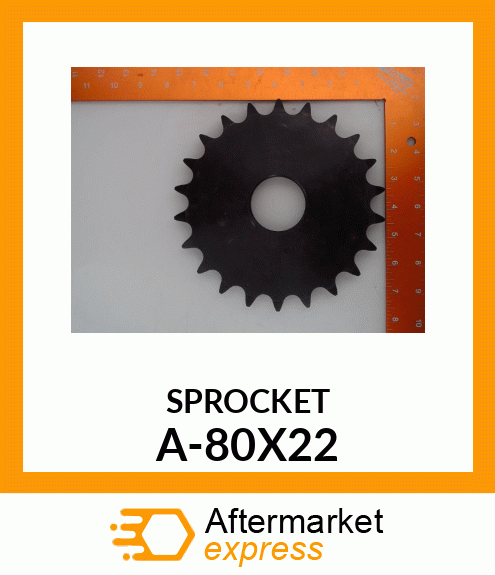 Chain Sprocket - SPROCKET 80X22 A-80X22