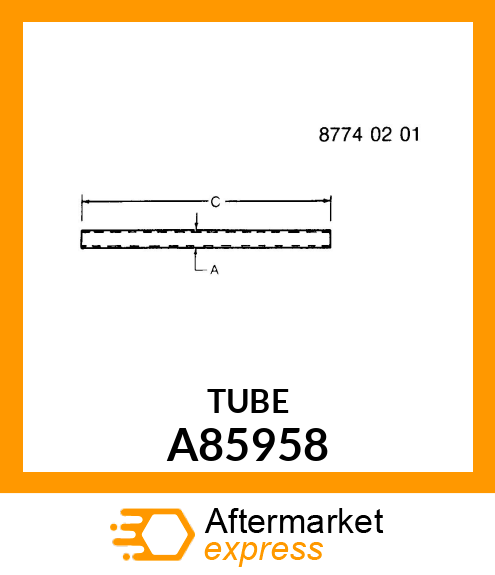 TUBE A85958