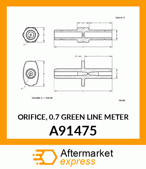 ORIFICE, 0.7 GREEN LINE METER A91475