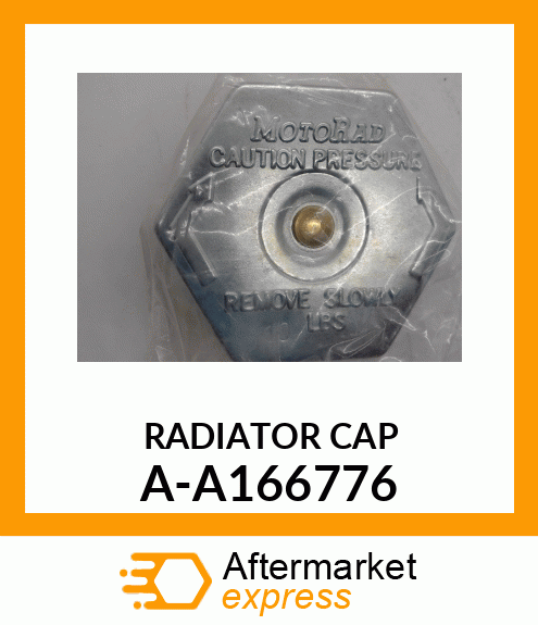 Cap - RADIATOR CAP (10 LB.) A-A166776