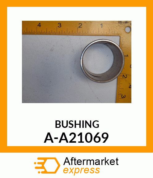 Bushing - BUSHING, CONNETING ROD A-A21069