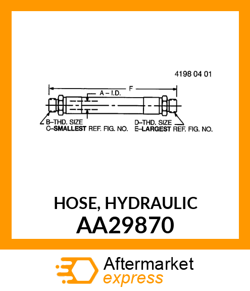 HOSE, HYDRAULIC AA29870