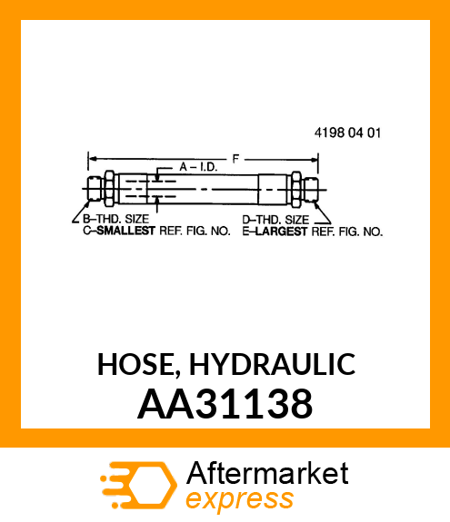 HOSE, HYDRAULIC AA31138