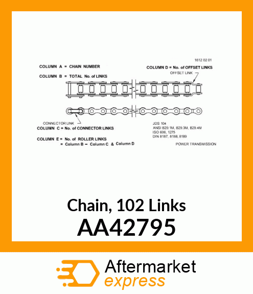 CHAIN,ROLLER UNIT DRIVE AA42795