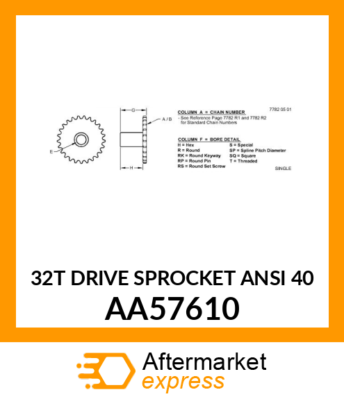 32T DRIVE SPROCKET ANSI 40 AA57610