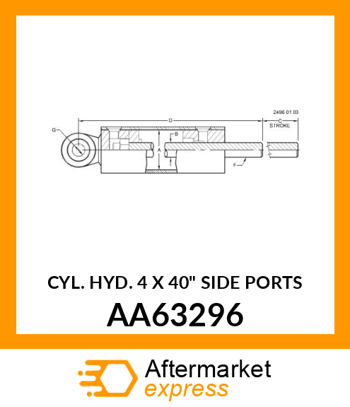 CYL. HYD. 4 X 40" SIDE PORTS AA63296