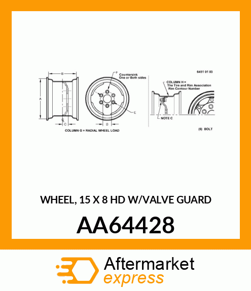 WHEEL, 15 X 8 HD W/VALVE GUARD AA64428