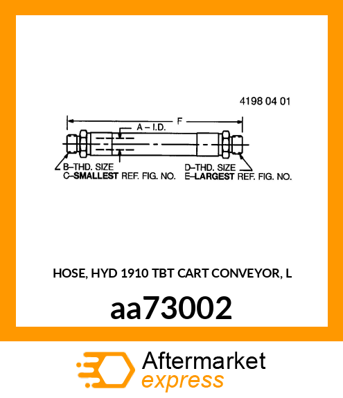 HOSE, HYD 1910 TBT CART CONVEYOR, L aa73002