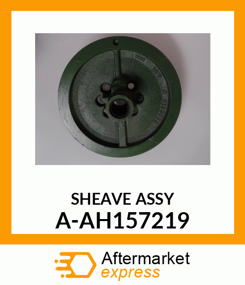 Sheave Assembly - SHEAVE ASSY A-AH157219