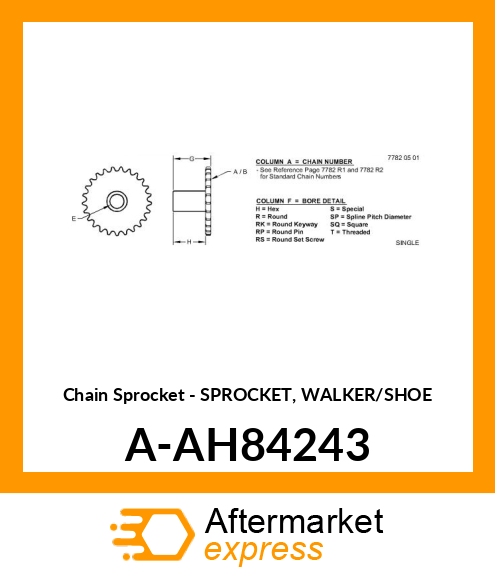 Chain Sprocket - SPROCKET, WALKER/SHOE A-AH84243