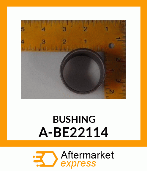 Bushing - BUSHING 1-3/4". A-BE22114