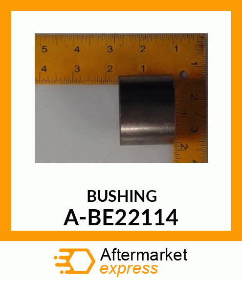 Bushing - BUSHING 1-3/4". A-BE22114