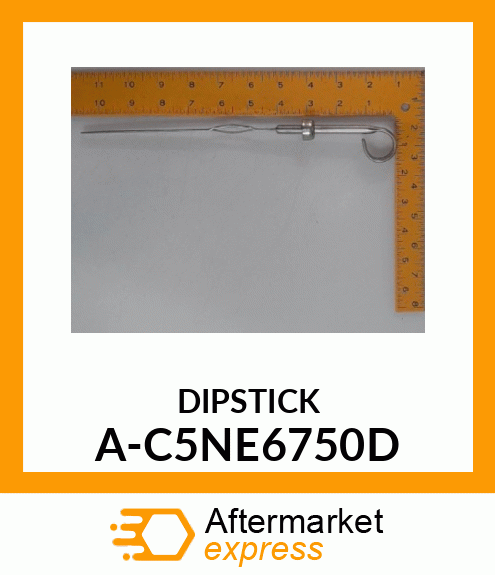 Dipstick - DIP STICK, ENGINE OIL A-C5NE6750D