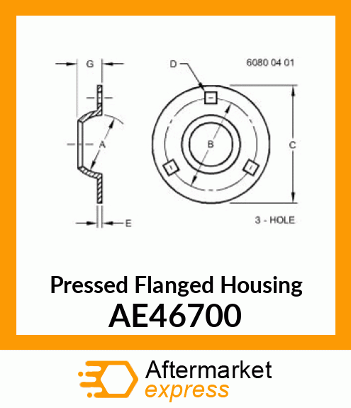 Pressed Flanged Housing AE46700
