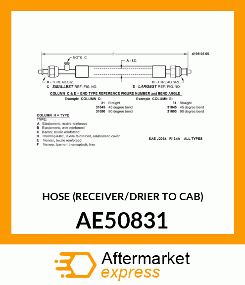 HOSE (RECEIVER/DRIER TO CAB) AE50831