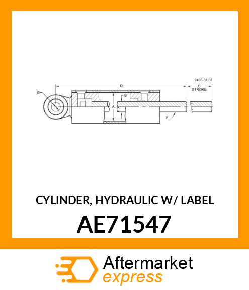 CYLINDER, HYDRAULIC (W/ LABEL) AE71547