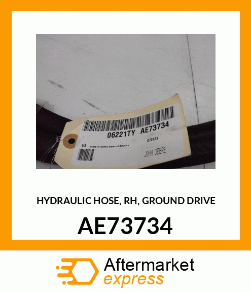 HYDRAULIC HOSE,(RH, GROUND DRIVE) AE73734