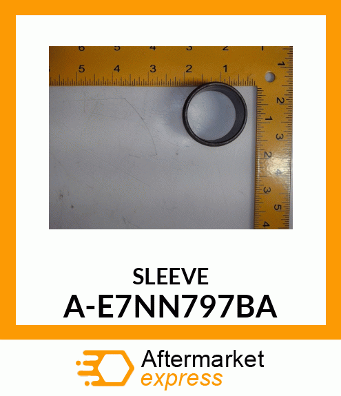 Sleeve - SLEEVE, PTO A-E7NN797BA