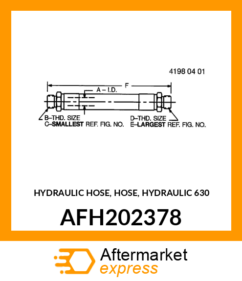 HYDRAULIC HOSE, HOSE, HYDRAULIC 630 AFH202378