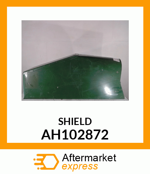 SHIELD ASSY AH102872