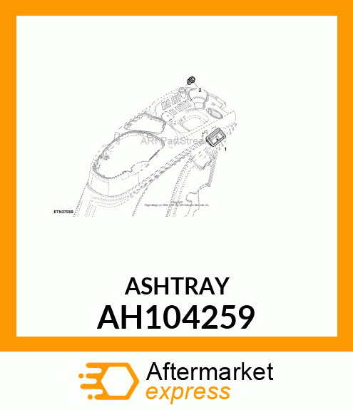 ASHTRAY ASSY AH104259