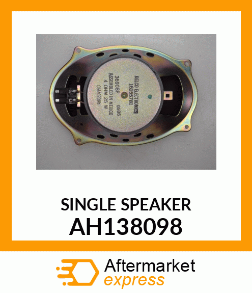 SPEAKER, 5X7 AH138098