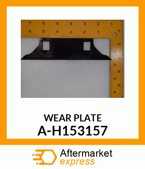 Wear Plate - WEAR PLATE A-H153157