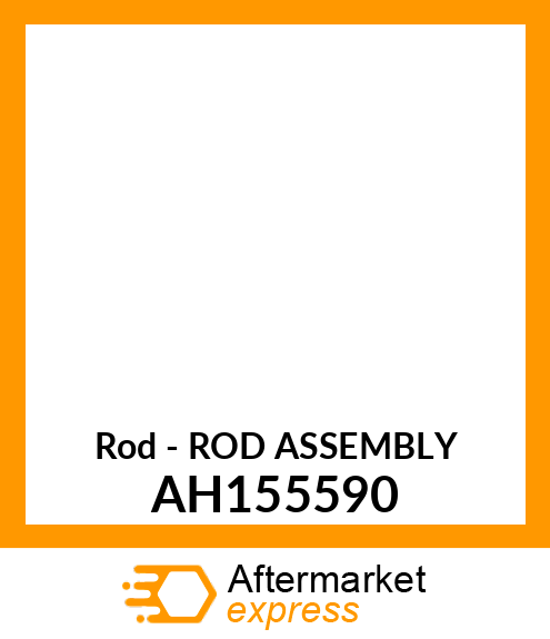 Rod - ROD ASSEMBLY AH155590