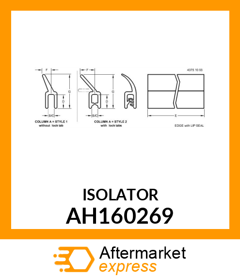 ISOLATOR, RADIATOR DOOR AH160269