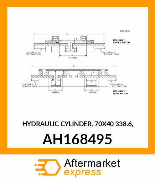 HYDRAULIC CYLINDER, 70X40 AH168495