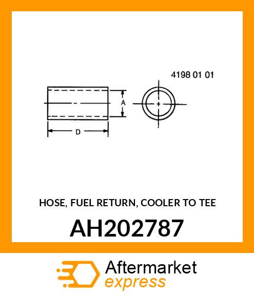 HOSE, FUEL RETURN, COOLER TO TEE AH202787