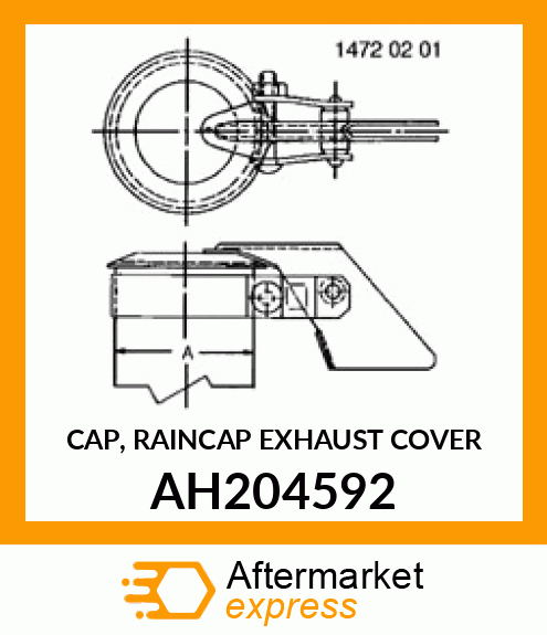 CAP, RAINCAP EXHAUST COVER AH204592