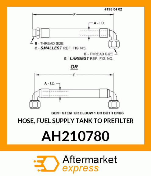 HOSE, FUEL SUPPLY TANK TO PREFILTER AH210780