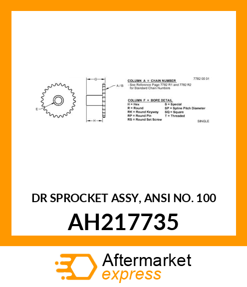 DR SPROCKET ASSY, ANSI NO. 100 AH217735