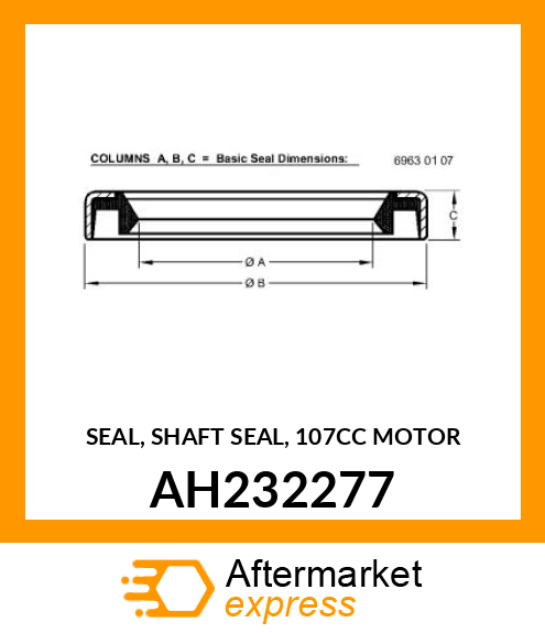 SEAL, SHAFT SEAL, 107CC MOTOR AH232277