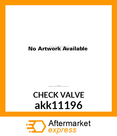 CHECK VALVE, CHECK VALVE akk11196