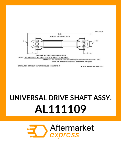 UNIVERSAL DRIVE SHAFT ASSY. AL111109