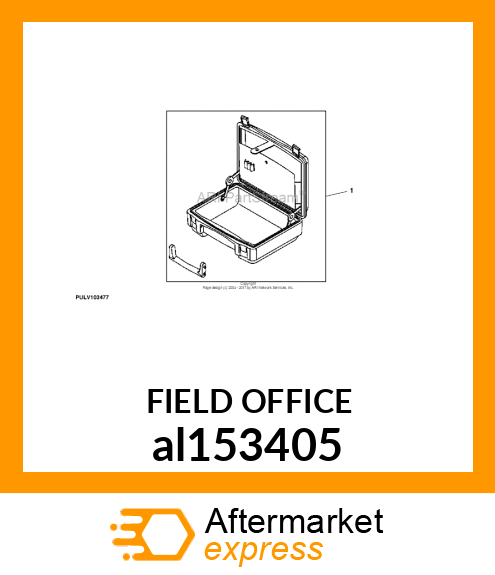 FIELD OFFICE ASSY. al153405