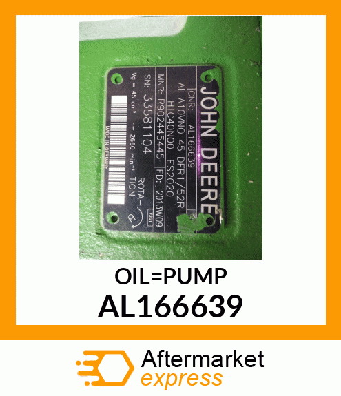 OIL PUMP, PUMP, HYDRAULIC, 45 CCM, AL166639