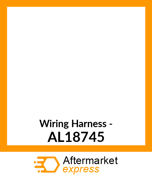 Wiring Harness - AL18745