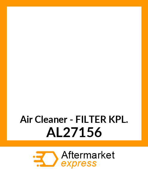 Air Cleaner - FILTER KPL. AL27156