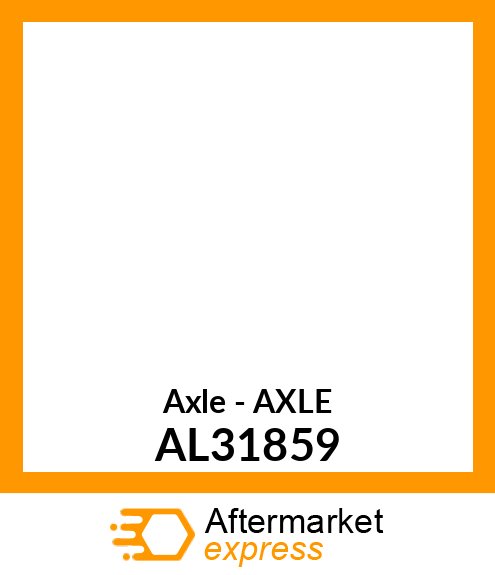 Axle - AXLE AL31859