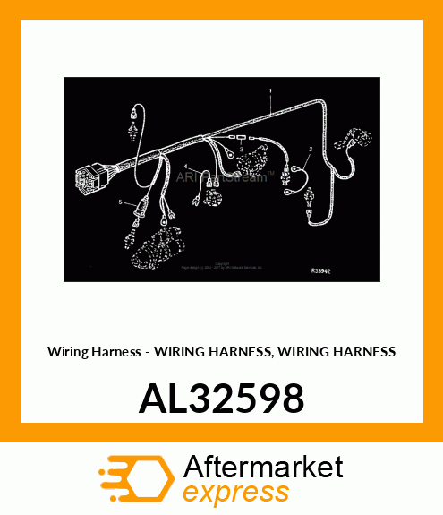 Wiring Harness - WIRING HARNESS, WIRING HARNESS AL32598