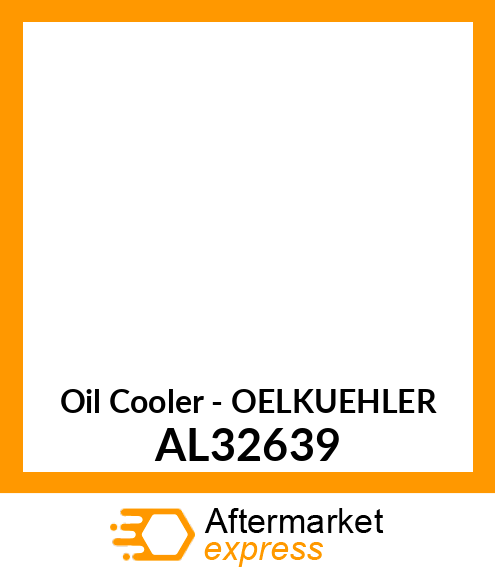 Oil Cooler - OELKUEHLER AL32639