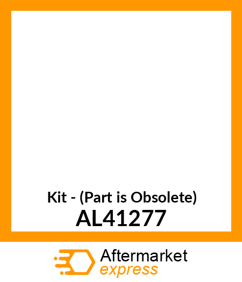 Kit - (Part is Obsolete) AL41277