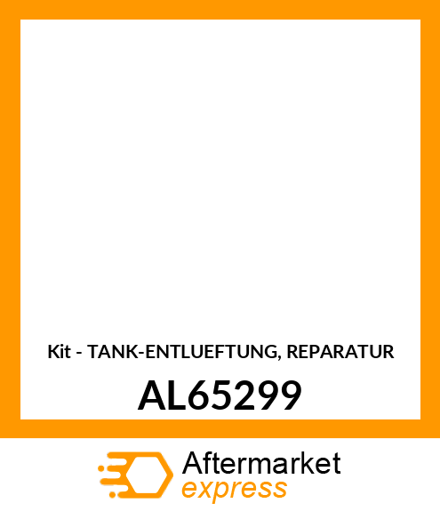 Kit - TANK-ENTLUEFTUNG, REPARATUR AL65299