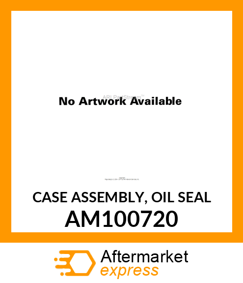 CASE ASSEMBLY, OIL SEAL AM100720