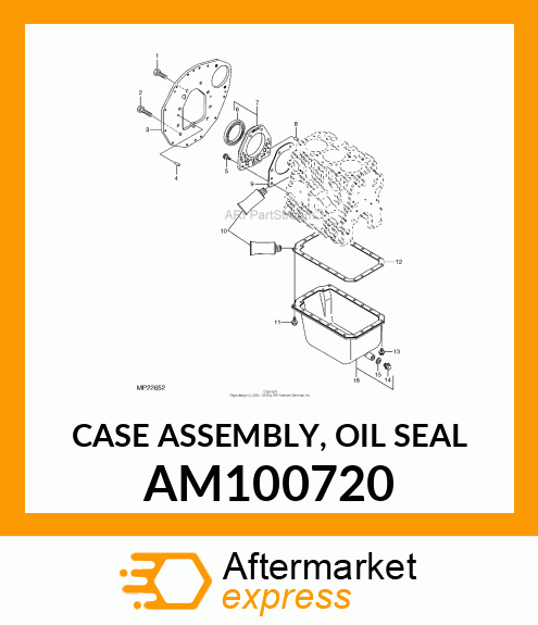 CASE ASSEMBLY, OIL SEAL AM100720